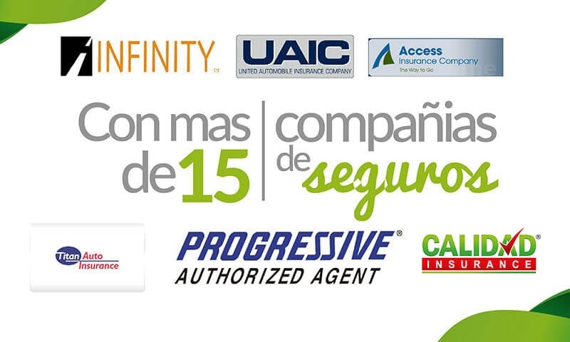 Con más de 15 compañías de Seguros | Calidad Insurance - Auto, Home & Commercial Quality Insurance Agency